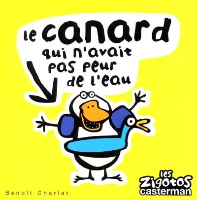 Le canard qui n'avait pas peur de l'eau