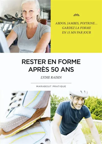 Rester en forme après 50 ans
