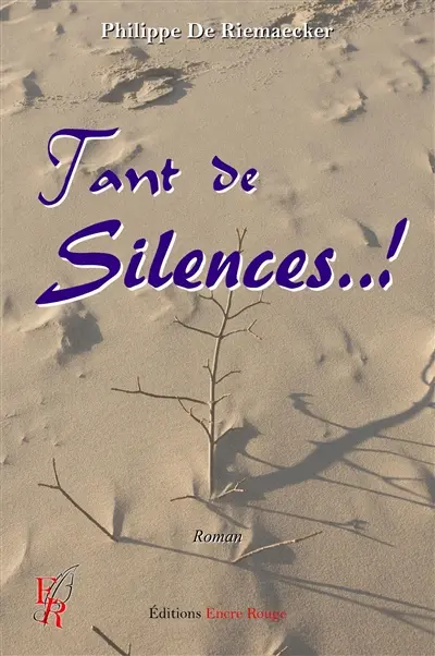 Tant de silences !