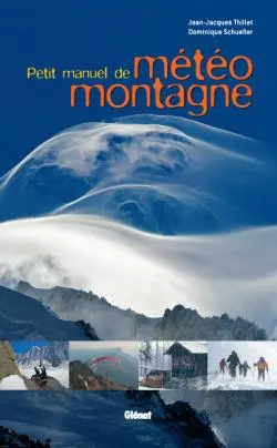 Petit manuel de météo montagne