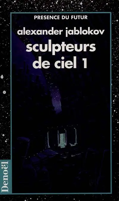 Sculpteurs de ciel. Vol. 1