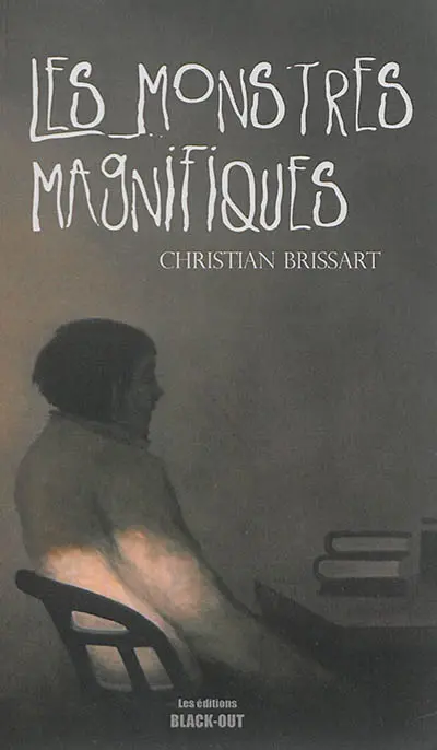 Les monstres magnifiques