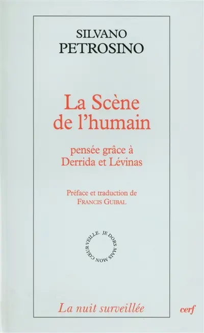 La scène de l'humain : pensée grâce à Derrida et Lévinas