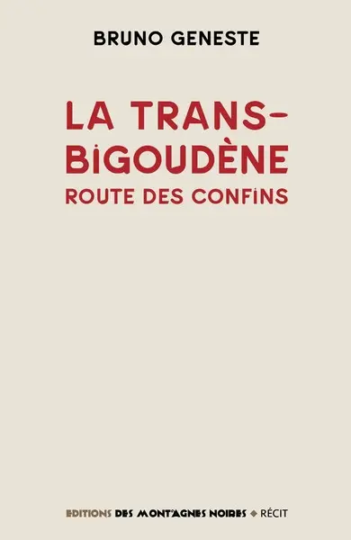 La transbigoudène : route des confins