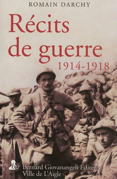Récits de guerre : 1914-1918