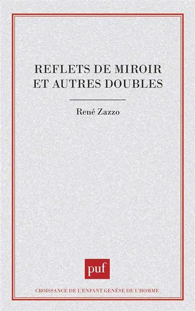 Reflets de miroir : et autres doubles