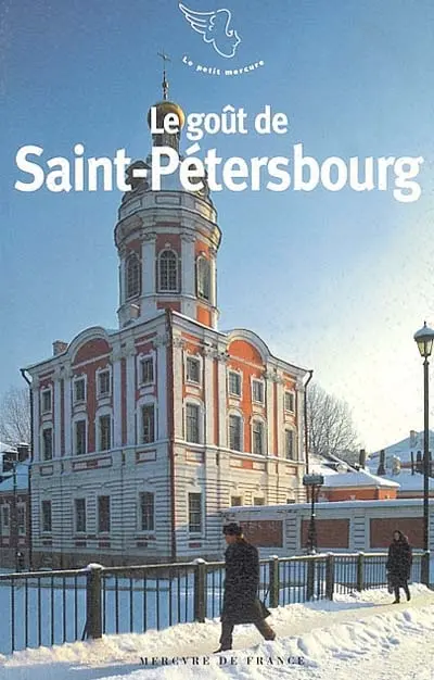 Le goût de Saint-Pétersbourg