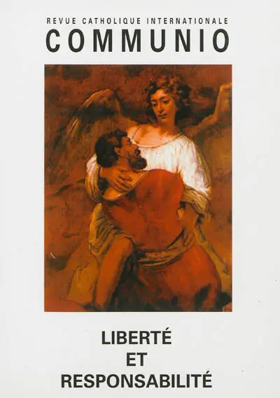 Communio, n° 198. Liberté et responsabilité