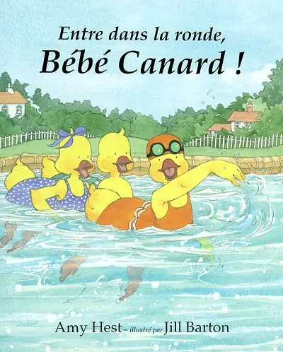 Entre dans la ronde, Bébé Canard !