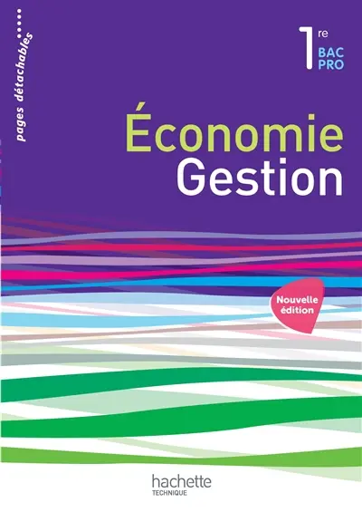 Economie, gestion : 1re bac pro