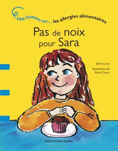 Pas de noix pour Sara : les allergies alimentaires