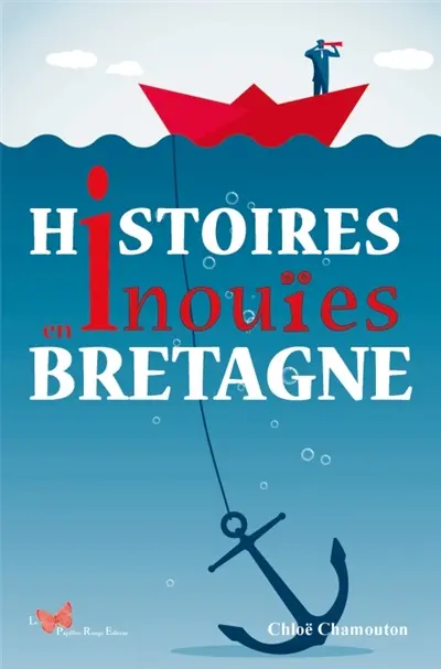 Histoires inouïes en Bretagne