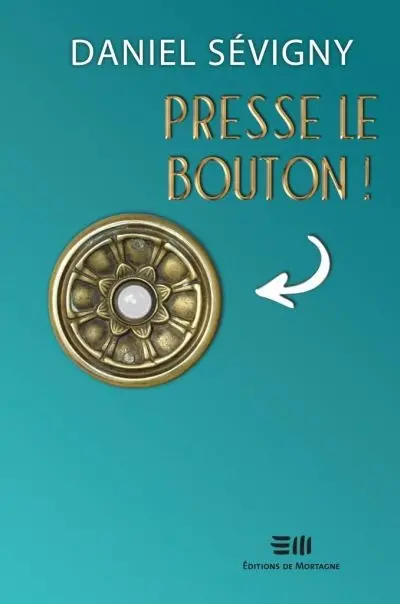 Presse le bouton !