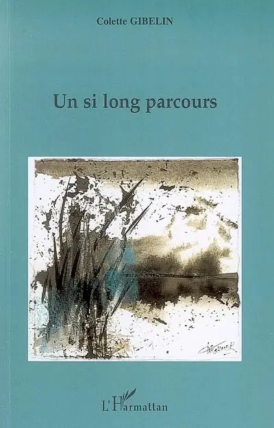 Un si long parcours