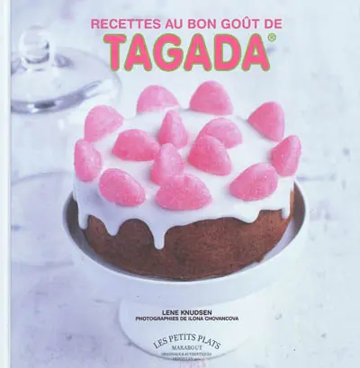 Les recettes au bon goût de Tagada