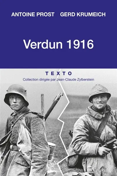 Verdun 1916 : une histoire franco-allemande de la bataille