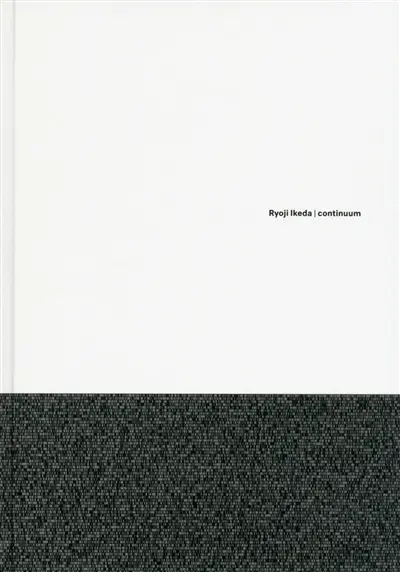 Ryoji Ikeda, Continuum