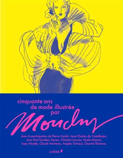 Cinquante ans de mode illustrée par Mouchy