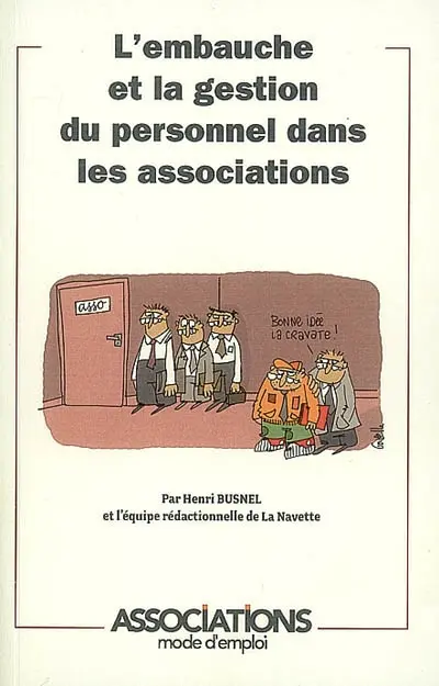 L'embauche et la gestion du personnel dans les associations