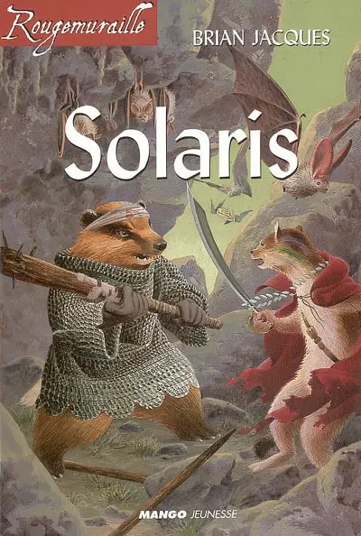 Rougemuraille. Vol. 2006. Solaris