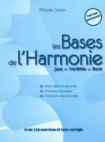 Les bases de l'harmonie : jazz, variétés, rock