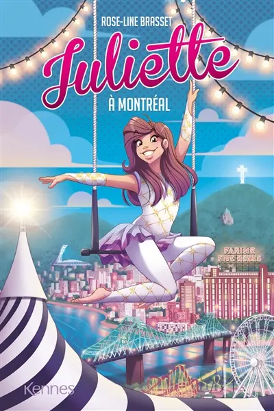 Juliette. Juliette à Montréal