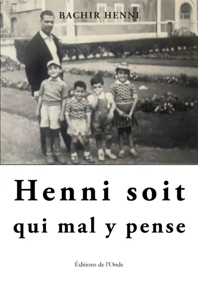 Henni soit qui mal y pense