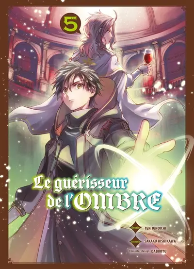 Le guérisseur de l'ombre. Vol. 5