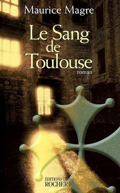 Le sang de Toulouse