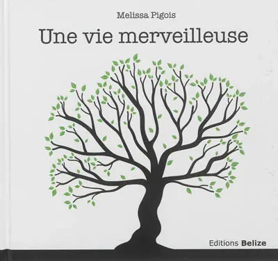 Une vie merveilleuse