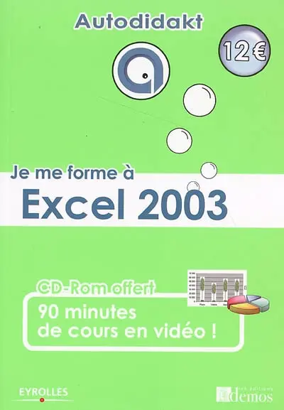 Je me forme à Excel 2003