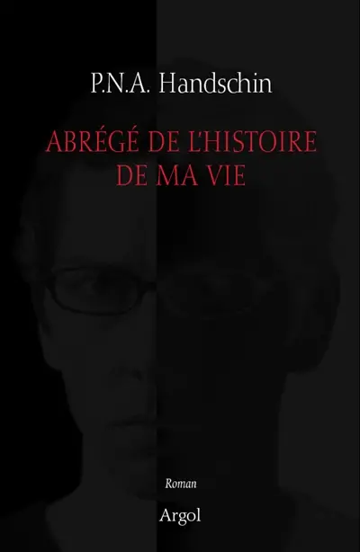 Tout l'univers. Vol. 6. Abrégé de l'histoire de ma vie