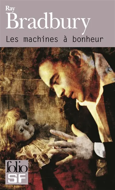 Les machines à bonheur