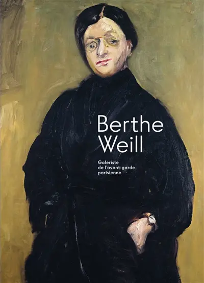 Berthe Weill : galeriste de l'avant-garde parisienne