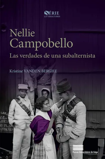 Nellie Campobello : las verdades de una subalternista