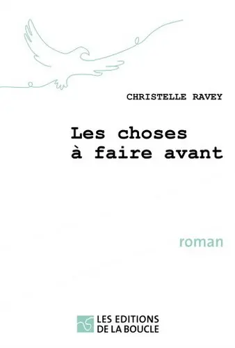 Les choses à faire avant