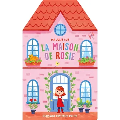 La maison de Rosie : l'imagier des tout-petits