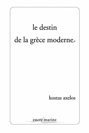 Le destin de la Grèce moderne