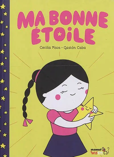 Ma bonne étoile