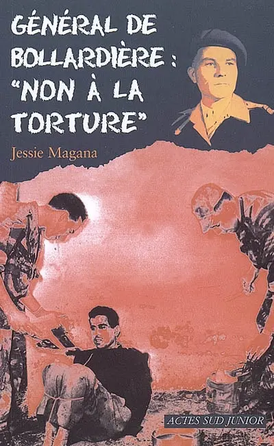 Général de Bollardière : non à la torture