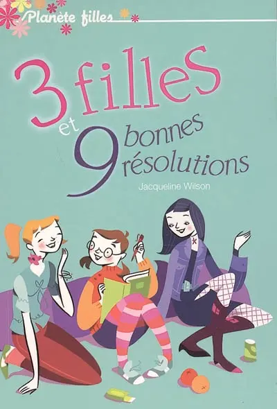 3 filles et 9 bonnes résolutions