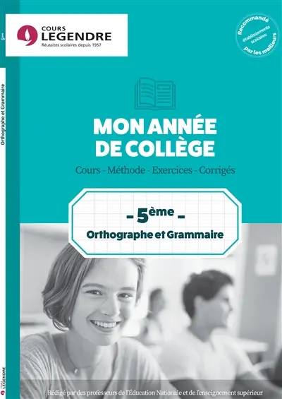 Mon année d'orthographe & grammaire 5e : cours, méthode, exercices, corrigés
