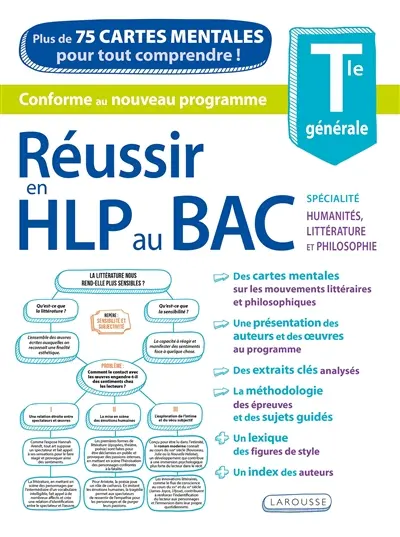 Réussir en HLP au bac, terminale générale, spécialité humanités, littérature et philosophie : plus de 75 cartes mentales pour tout comprendre ! : conforme au nouveau programme