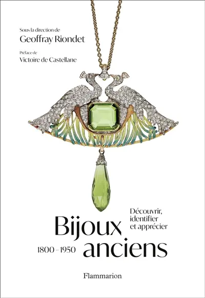 Bijoux anciens : 1800-1950 : découvrir, identifier et apprécier