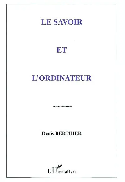 Le savoir et l'ordinateur
