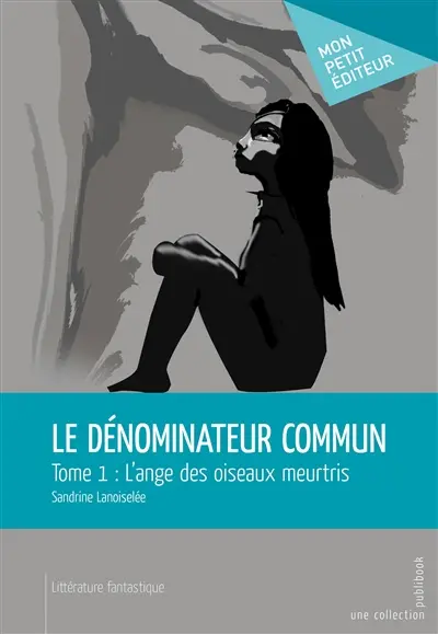 Le dénominateur commun
