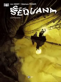 Sequana. Vol. 2. Le Pyrogène