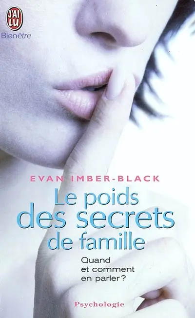 Le poids des secrets de famille : quand et comment en parler ?