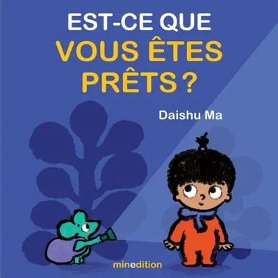 Est-ce que vous êtes prêts ?