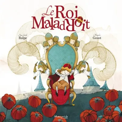 Le roi maladroit
